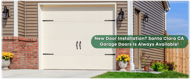 Garage Door Installation Santa Clara CA